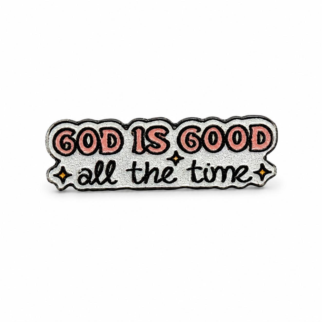 GOD IS GOOD